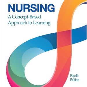 Nursing: A Concept-Based Approach to Learning, Volume 1 4th Edition