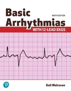 Basic Arrhythmias With 12-Lead EKGs 9th Edition