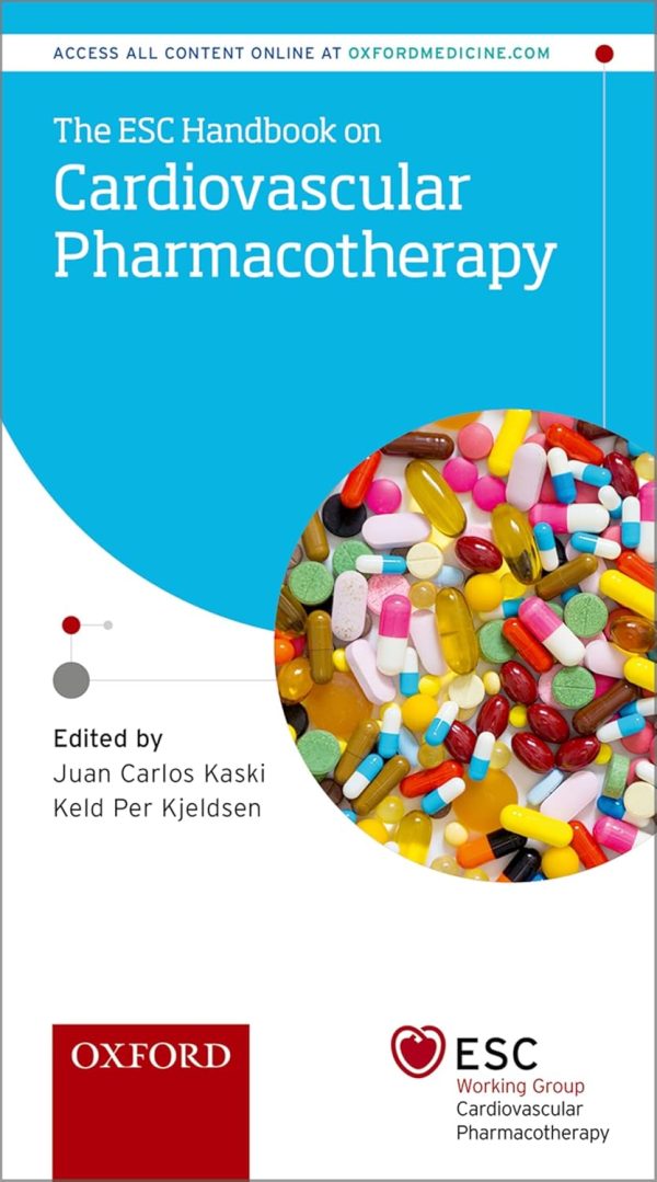 The ESC Handbook on Cardiovascular Pharmacotherapy (The European Society of Cardiology Series) 2nd Edition