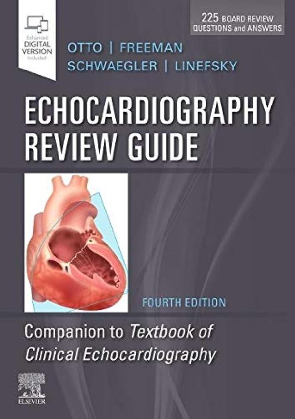 Echocardiography Review Guide: Companion to the Textbook of Clinical Echocardiography 4th Edition