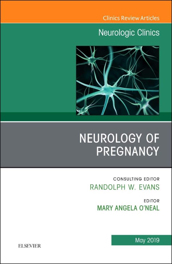 Neurologic Clinics Neurology of Pregnancy