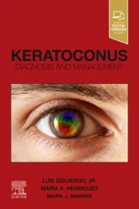 Keratoconus: Diagnosis and Management First Edition