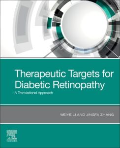 Therapeutic Targets for Diabetic Retinopathy: A Translational Approach 1st Edition