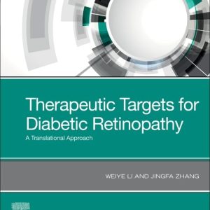 Therapeutic Targets for Diabetic Retinopathy: A Translational Approach 1st Edition