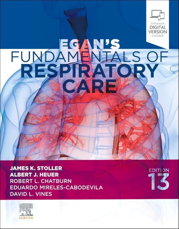 Egan’s Fundamentals of Respiratory Care 13th Edition