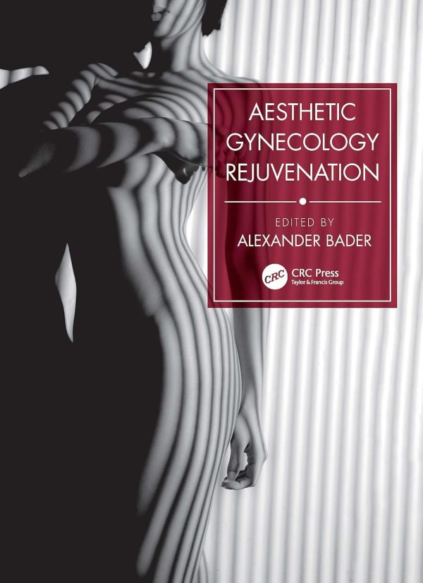 Aesthetic Gynecology Rejuvenation First Edition