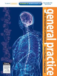 General Practice: The Integrative Approach 1st Edition