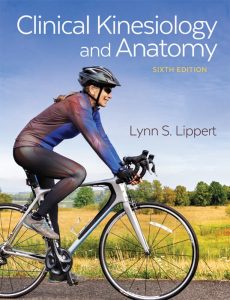 Clinical Kinesiology and Anatomy Sixth Edition