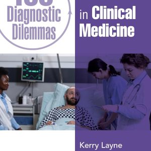 100 Diagnostic Dilemmas in Clinical Medicine (100 Cases) 2nd Edition