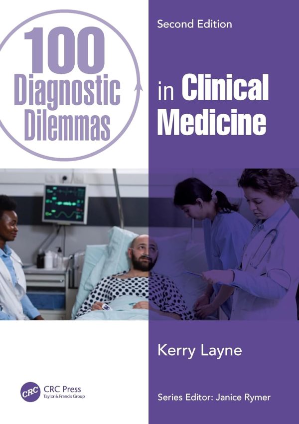 100 Diagnostic Dilemmas in Clinical Medicine (100 Cases) 2nd Edition