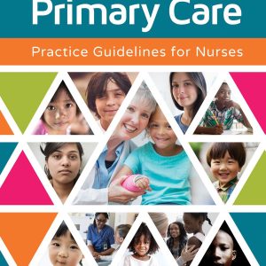 Pediatric Primary Care: Practice Guidelines for Nurses 4th Edition