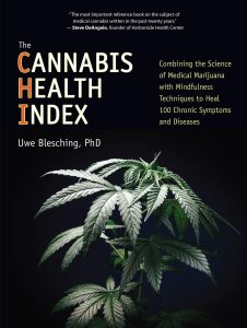 The Cannabis Health Index: Combining the Science of Medical Marijuana with Mindfulness Techniques To Heal 100 Chronic Symptoms and Diseases Paperback Illustrated