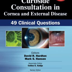 Curbside Consultation in Cornea and External Disease (Curbside Consultation in Ophthalmology) 2nd Edition