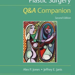 Essentials of Plastic Surgery: Q&A Companion Second Edition