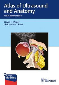 Atlas of Ultrasound and Anatomy: Facial Rejuvenation First Edition