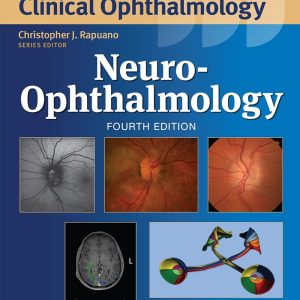 Neuro-Ophthalmology Fourth Edition