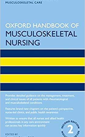 Oxford Handbook of Musculoskeletal Nursing. 2nd Edition.