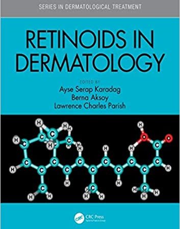 Retinoids in Dermatology (Series in Dermatological Treatment) 1st Edition