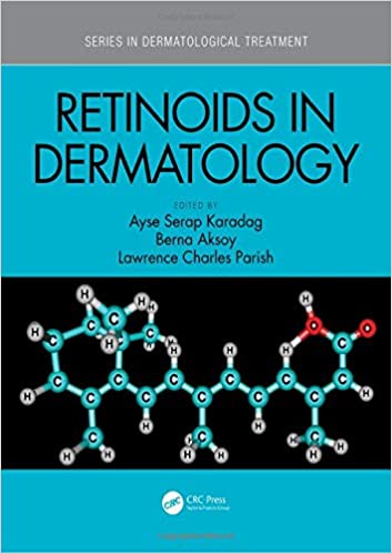 PDF EPUBRetinoids in Dermatology (Series in Dermatological Treatment) 1st Edition