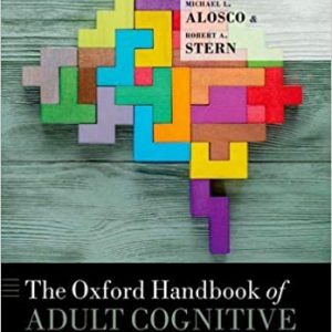 The Oxford Handbook of Adult Cognitive Disorders (Oxford Library of Psychology) PDF