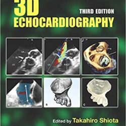 3D Echocardiography 3rd Edition