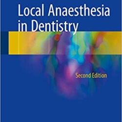 Anestesia local en odontología 2ª ed. Edición 2017