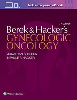 Berek and Hacker’s Gynecologic Oncology 7th Edition