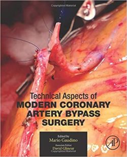 Technical Aspects of Modern Coronary Artery Bypass Surgery 1st Edition