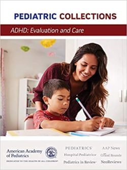 ADHD: Evaluation and Care (Pediatric Collections) 1st Edition