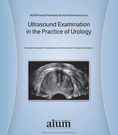 AIUM practice parameter for the performance of ultrasound examination in the practice of urology