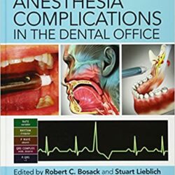 Complications d'anesthésie au cabinet dentaire 1ère édition