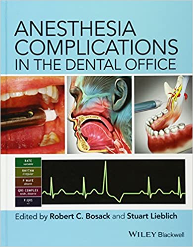 Anesthesia Complicationes in Officio Dental 1st Edition