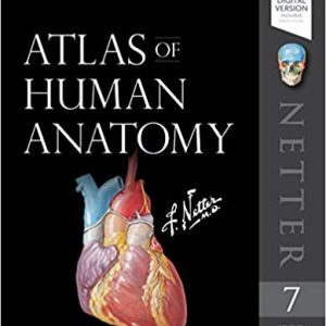Netter’s Atlas of Human Anatomy 7th Edition