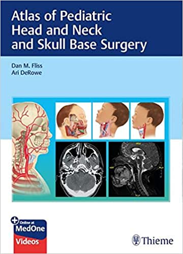 PDF EPUBAtlas of Pediatric Head and Neck and Skull Base Surgery