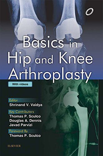 Basics in hip and knee arthroplasty