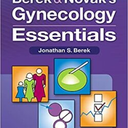 Berek & Novak's Gynecology Essentials 1st Edition: EPUB + PDF