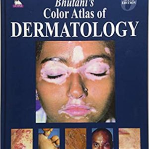 Bhutani's Color Atlas of Dermatology