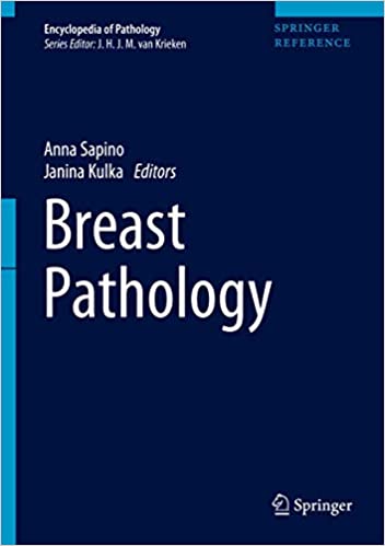 Breast Pathology Encyclopedia of Pathology 1st ed