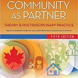 Canadian Community As Partner : Theory & Multidisciplinary Practice 5th Edition