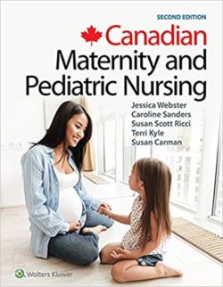 Canadian Maternity and Pediatric Nursing  Second Edition