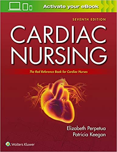 Cardiac Nursing 7th Edition