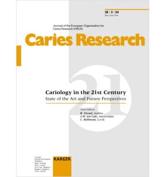 Cariology in the 21st Century: State of the Art and Future Perspectives – 50th anniversary ORCA Congress, Konstanz, July 2003