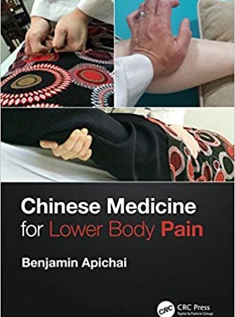 Chinese Medicine for Lower Body Pain 1st Edition