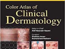 Color Atlas of Clinical Dermatology 1st Edition