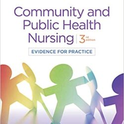 Community & and Public Health Nursing: Evidence for Practice 3rd Edition