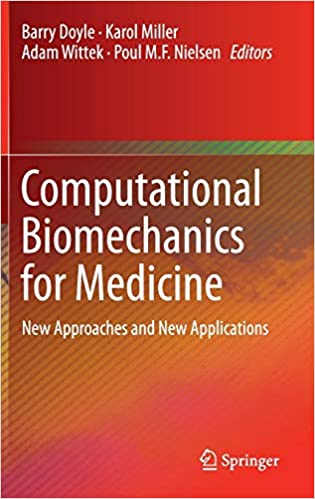 Biomécanique computationnelle pour la médecine : nouvelles approches et nouvelles applications 2015e édition