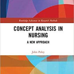 Concept Analysis in Nursing : A New Approach 1st Edition