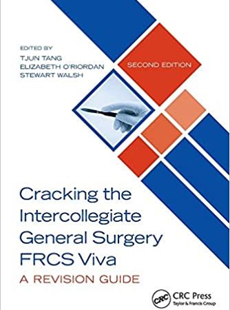 Cracking the Intercollegiate General Surgery FRCS Viva 2nd Edition