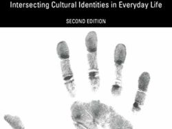 Critical Autoethnography: Intersecting Cultural Identities in Everyday Life