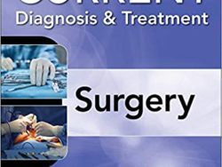Current Diagnosis & and Treatment Surgery, (15th ed/15e) Fifteenth Edition